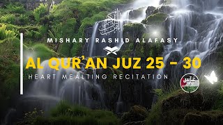 Download lagu Heart Mealting Recitation of Quran Juz 25 up to 30 || Syeikh MIshary Rashid Alafasy mp3