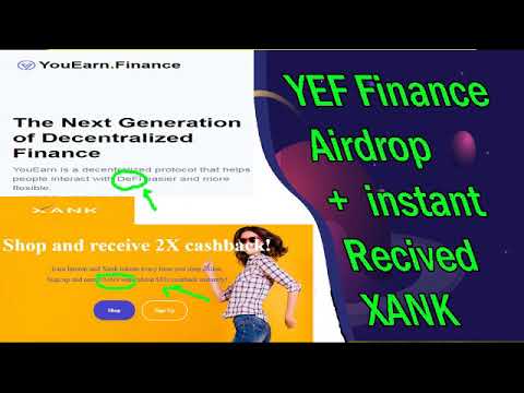 YEF Finance Airdrop + instant Recived XANK