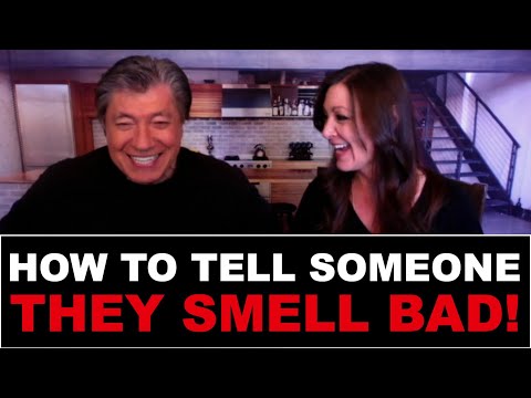 EP #2: HOW TO TELL SOMEONE THEY SMELL BAD