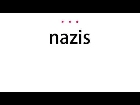How to pronounce nazis - Vocab Today