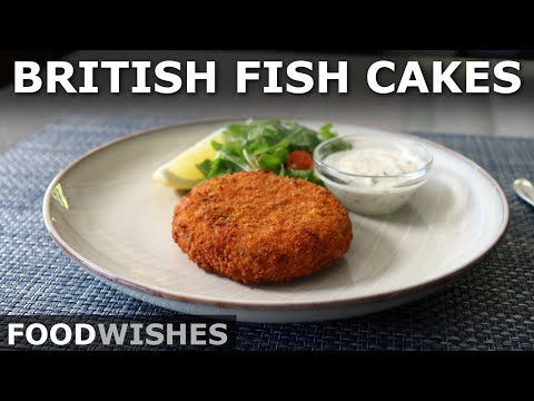 Proper British Fish Cakes - Crispy Potato & Fish Patties - Food Wishes
