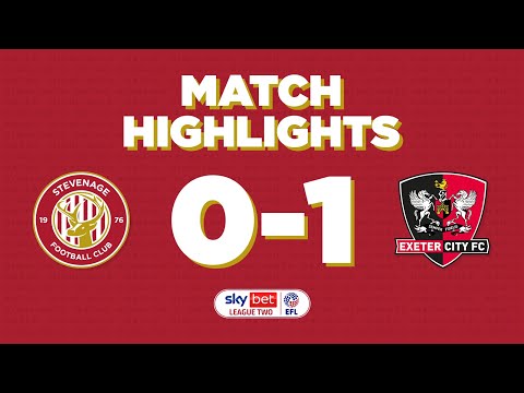 Stevenage 0-1 Exeter City | Sky Bet League Two