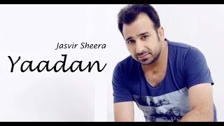 Kuch Yaadan De Gaye Ne - Jasvir Sheera