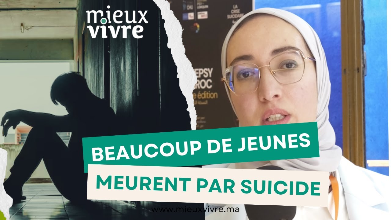 «Les chiffres de suicide au Maroc sont énormes»