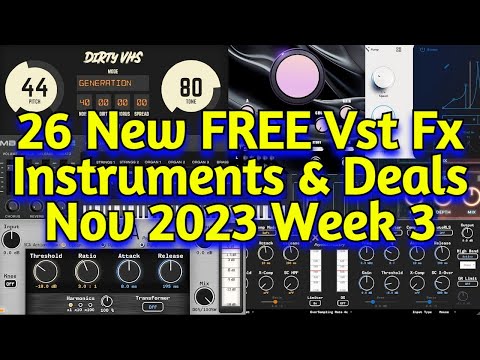 26 New FREE VST Plugins, Vst Instruments, Sample Packs & Black Friday Deals - NOVEMBER 2023 Week 3