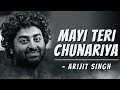 Mayi Teri Chunariya Lehrayi LYRICS Song Chunar Arijit Singh Mothers Day Special