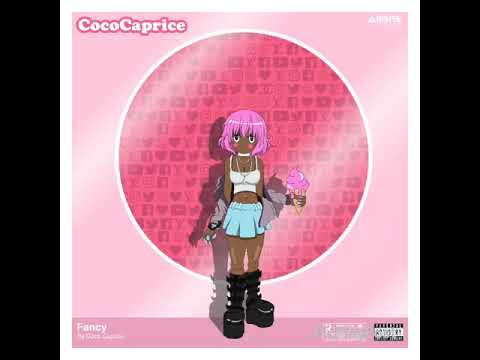CocoCaprice - Fancy (I Really ain't No Basic B****)