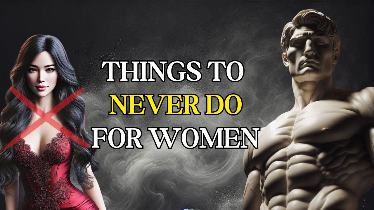 What Wise Men Never Do For Women |  Stoicism