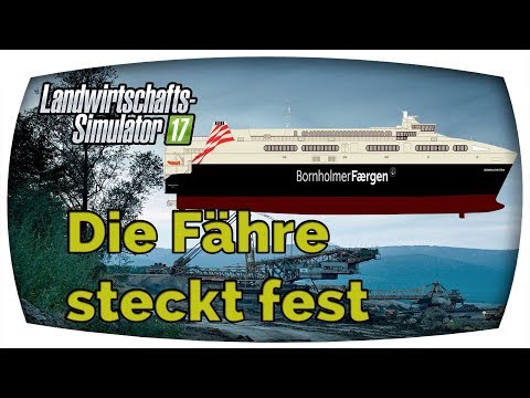 LS17 - Die Fähre steckt fest ♛ Mining & Construction Economy #19 SE02 ♛ Deutsch German ♛ Freasy