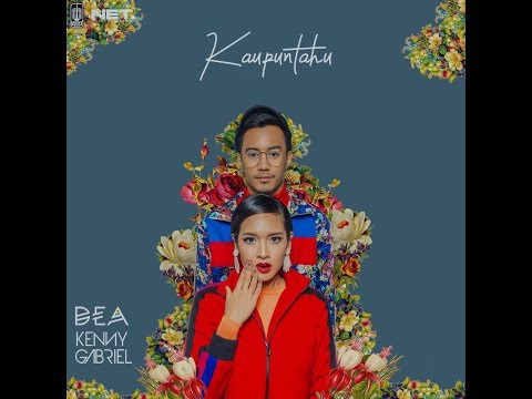 Dea, Kenny Gabriel - Kau Pun Tau (Official Video)