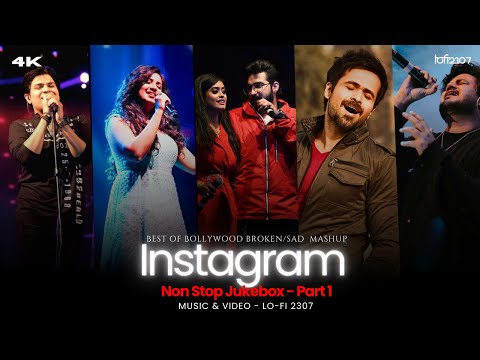 Lo-fi 2307 - NON STOP INSTAGRAM TRENDING LOVE MASHUP - Part 1 | #instatrendingmashup
