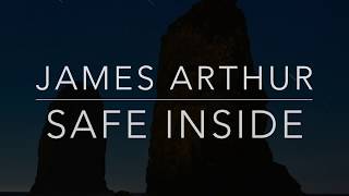 James Arthur - Safe Inside (Lyrics/Tradução/Legendado)(HQ)