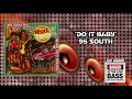 DO IT BABY | QUAD CITY KNOCK | 95 SOUTH