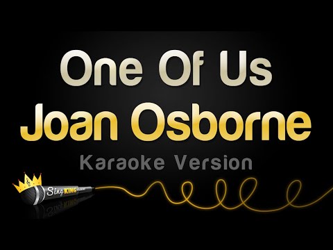 Joan Osborne - One Of Us (Karaoke Version)