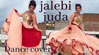 Jalebi Juda Dance video Suman dudhwal choreography