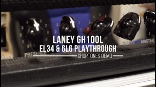 Video thumbnail for Laney GH100L | Playthrough with EL34 and 6L6 Power Tubes by ChoptonesOfficial
