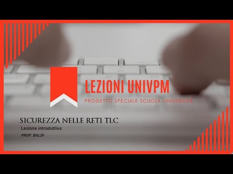 , title : 'Sicurezza nelle Reti di TLC - Lezione Introduttiva - prof. Baldi'