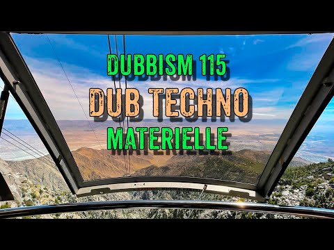 🌲DUBBISM 115 - Materielle | Dub Techno Session 2023🌲