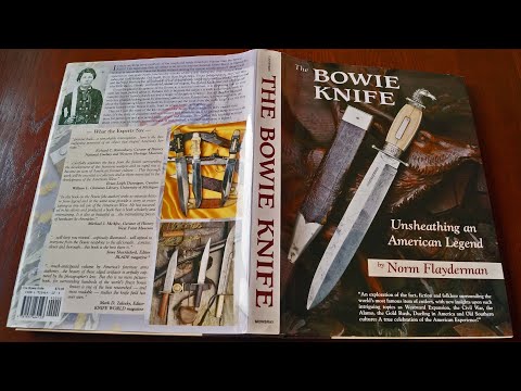 Norm Flayderman "The Bowie Knife, Unsheathing an American Legend" Alles über das Bowiemesser
