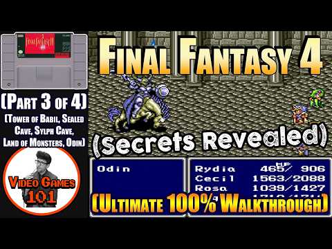 Final Fantasy 4 Walkthrough | 100% Guide | Part 3 of 4 | Video Games 101