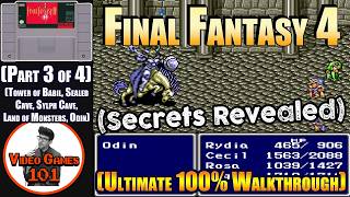 Final Fantasy 4 Walkthrough | 100% Guide | Part 3 of 4 | Video Games 101