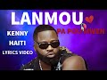 Lanmou Pa Pou Mwen Kenny Haïti Lyrics Vidéo ISML