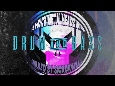 Metalheadz 2 hour Mix | Drum&Bass Sessions