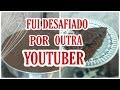 FUI DESAFIADO POR OUTRA YOUTUBER BOLO NEGA MALUCA