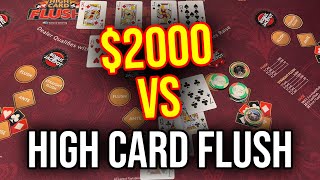 PLAYING SOME HIGH CARD FLUSH!! LOT'S OF STRAIGHT FLUSHES!!