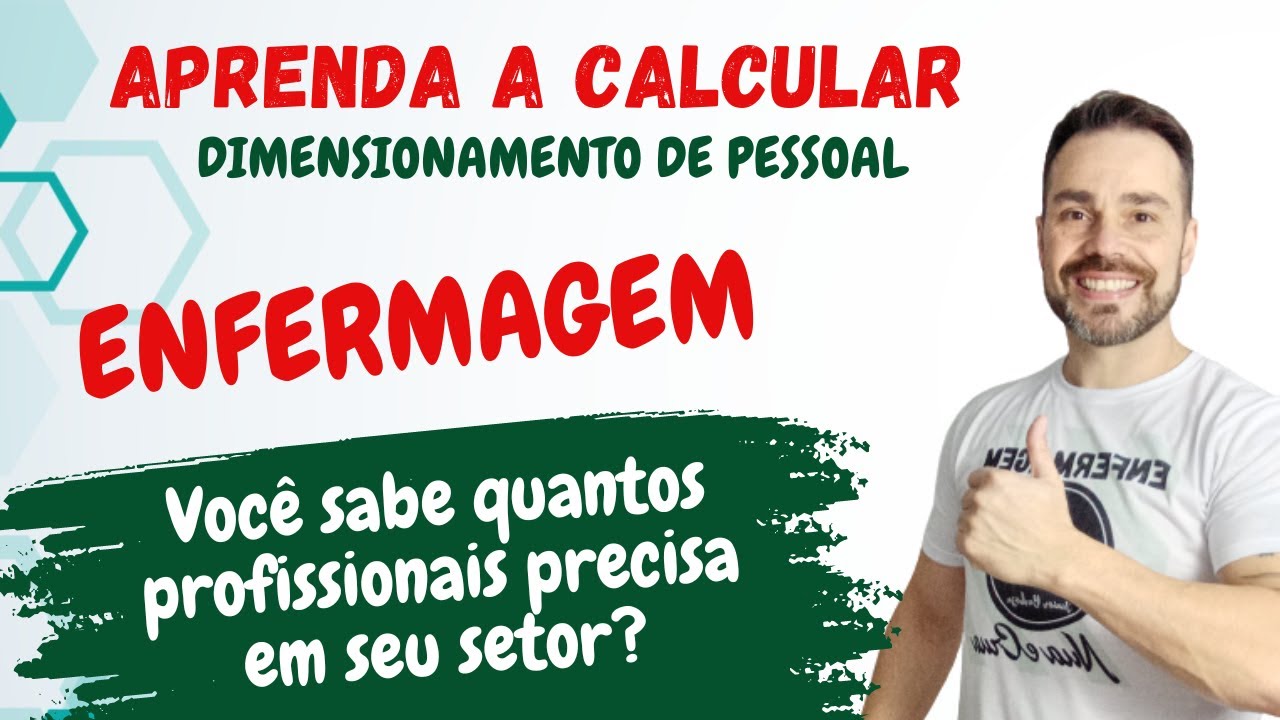Dimensionamento de pessoal da ENFERMAGEM