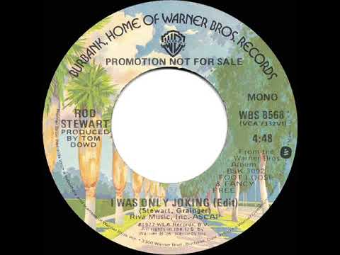 1978 Rod Stewart - I Was Only Joking (mono radio promo 45)