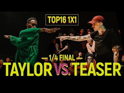 Teaser vs. Taylor | Top16 1x1 1/4 final @ Move&Prove 2018