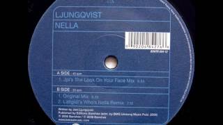 Ljungqvist - Nella (JPL's The Look On Your Face Is Delicate Mix)