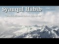 Syauqul Habib Voc Cak Nadhif Sholatullahima Lahat Kawakib