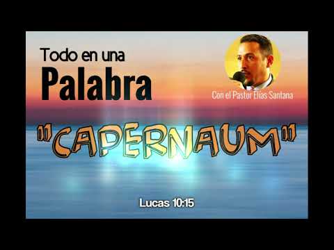 Capernaum. Lucas 10:15