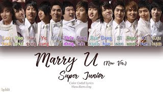 Super Junior (슈퍼주니어) – Marry U (New Ver.) (Color Coded Lyrics) [Han/Rom/Eng]