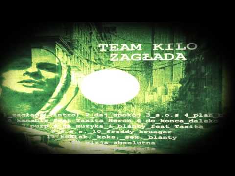 TEAM KILO,Duch i Kasyno- 02.Daj Spokoj