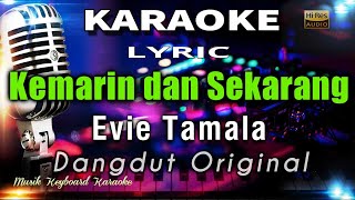 Download lagu Kemarin dan Sekarang - Evie Tamala Karaoke Tanpa Vokal mp3 Download lagu Kemarin dan Sekarang - Evie Tamala Karaoke Tanpa Vokal mp3