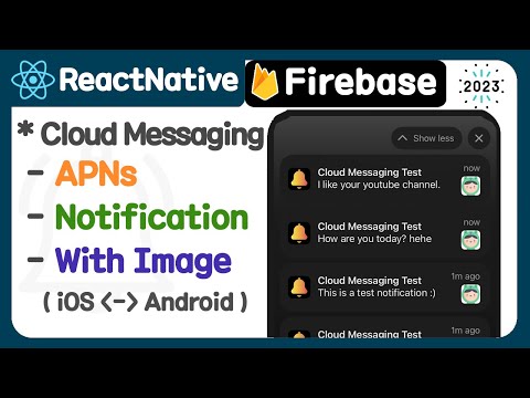 [React native 2023 ] Firebase Cloud Messaging - Notification with Image ( iOS & android )