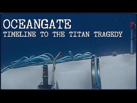OceanGate: Timeline To The Titan Sub Tragedy (2023) Documentary