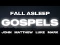 Fall Asleep To The Story Of Jesus 4 Gospels With Piano And Rain Sounds For Relaxation Sleep