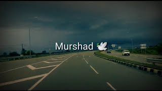 Murshad Poetry Shayari WhatsApp Status  Murshid Po