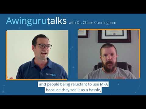 "Kill the password - or use MFA!" - AwinguruTalks with Dr. Chase Cunningham