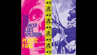 The Jon Spencer Blues Explosion - Point Of View