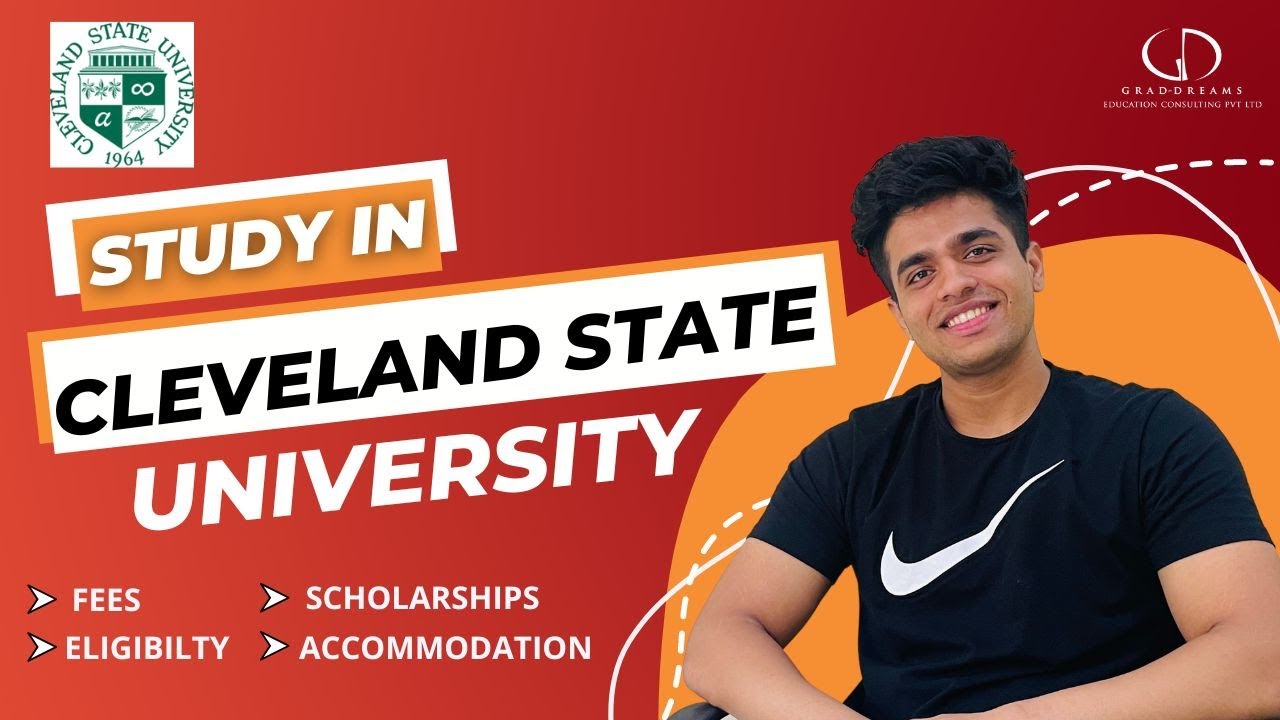 Cleveland State University (USA): Top Programs, Fees, Eligibility, Scholarships #studyabroad #usa