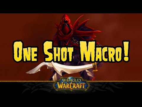 WoW ONE SHOT MACRO for ROGUES!!!