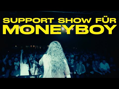 SUPPORT SHOW FÜR MONEYBOY