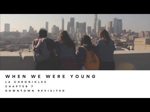 The Wild Wild - When We Were Young (LA Chronicles #07)