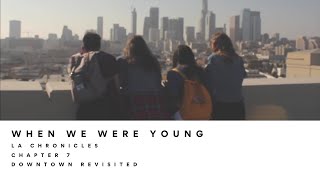 The Wild Wild - When We Were Young (LA Chronicles #07)