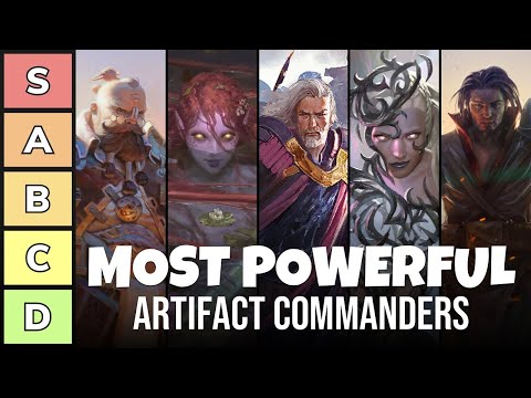 The Most Powerful Artifact Deck Commanders | Power Tier List | EDH | Commander | MTG